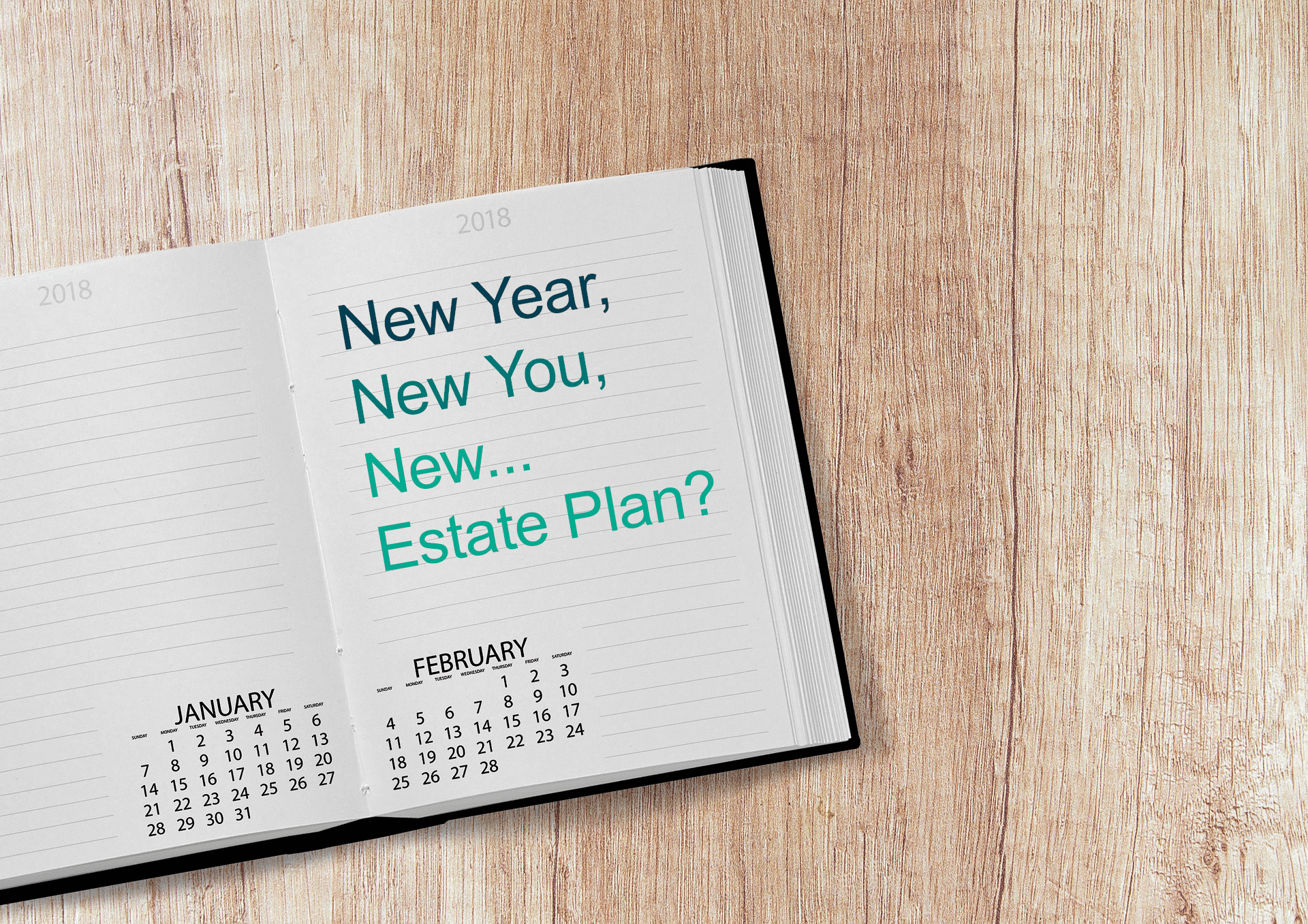 New Year, New You, New... Estate Plan? notebook