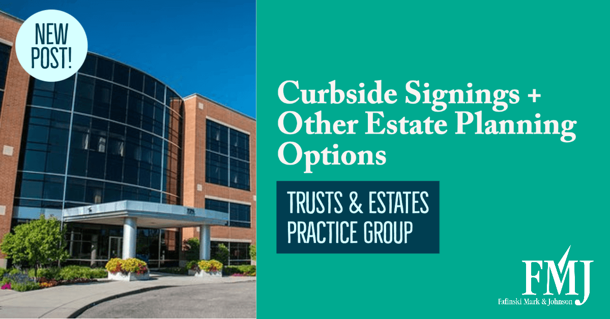 Curbside Signings + Other Estate Planning Options